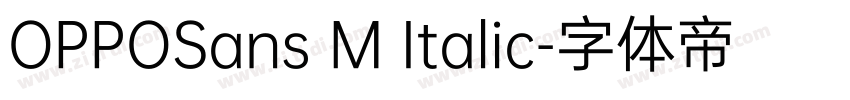 OPPOSans M Italic字体转换